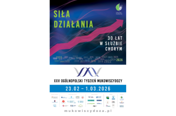 XXV Ogólnopolski Tydzień Mukowiscydozy „Mukowiscydoza – 30 lat w służbie chorym – siła działania”