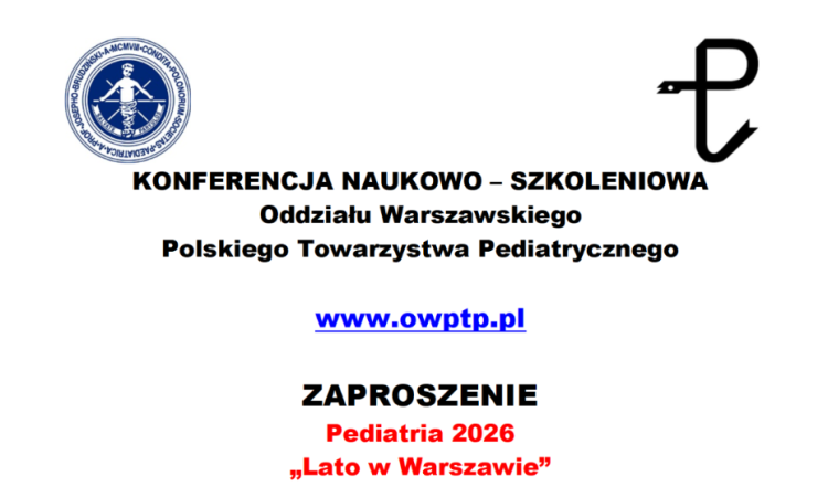 Konferencja Naukowo-Szkoleniowa Oddziału Warszawskiego Polskiego Towarzystwa Pediatrycznego