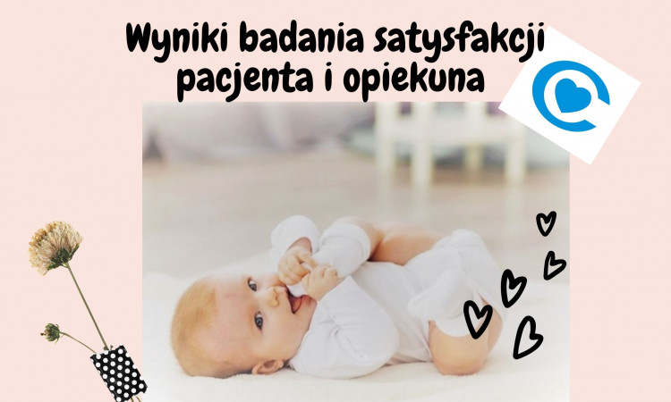 Wyniki badania satysfakcji pacjenta  i opiekuna z pobytu w Instytucie  ,,Pomnik–Centrum Zdrowia Dziecka"