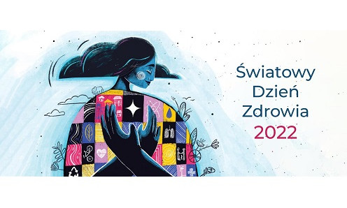"Nasza planeta, nasze zdrowie" - Światowy Dzień Zdrowia