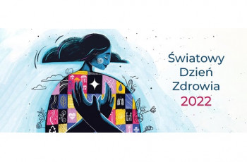 "Nasza planeta, nasze zdrowie" - Światowy Dzień Zdrowia