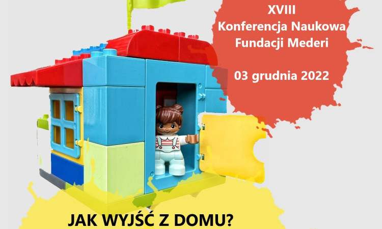 "Jak wyjść z domu. Problemy psychospołeczne dzieci i młodzieży"