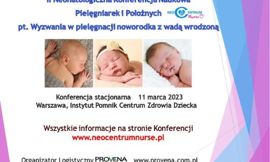II Neonatologiczna Konferencja Naukowa Pielęgniarek i Położnych NeoCentrum Nurse