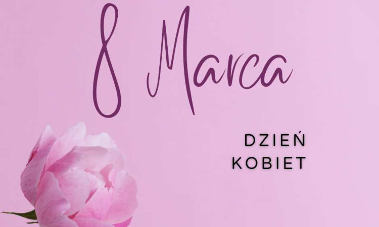 Życzenia z okazji Dnia Kobiet
