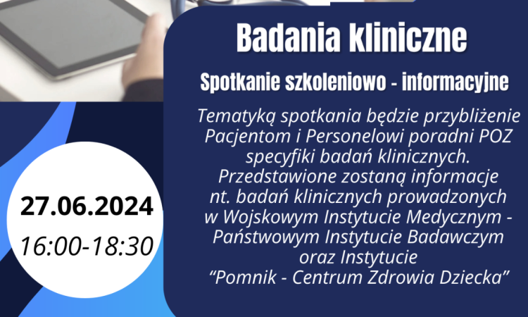 Badania kliniczne – spotkanie szkoleniowo-informacyjne