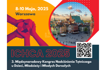 Zapraszamy na 3. Międzynarodowy Kongres Nadciśnienia Tętniczego u Dzieci, Młodzieży i Młodych Dorosłych – ICHCA 2025!