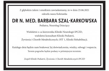 Ś.P. Pani dr n. med. Barbara Szal-Karkowska